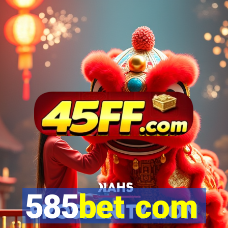 585bet com